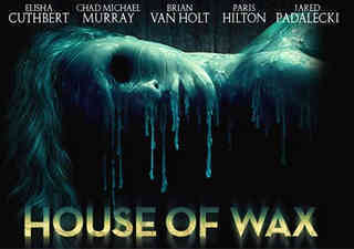House Of Wax (2005)